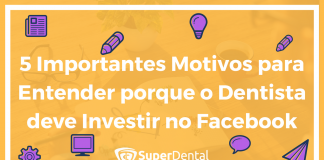 por que o dentista deve investir no facebook ads